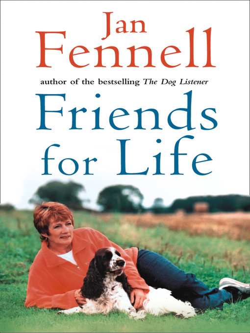 Title details for Friends for Life by Jan Fennell - Available